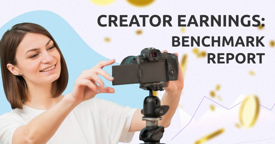Creator Earnings: Benchmark Report 2023